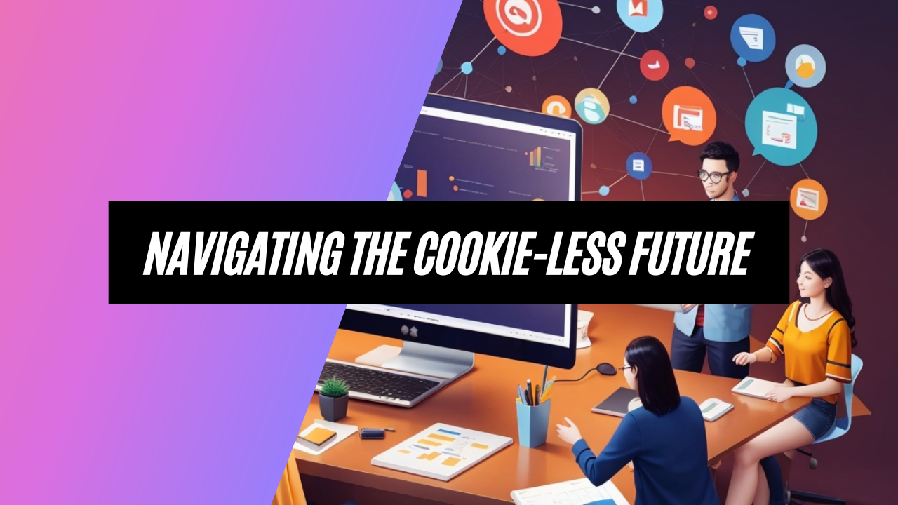 Cookie-Less Future: Mastering Alternative Data Strategies